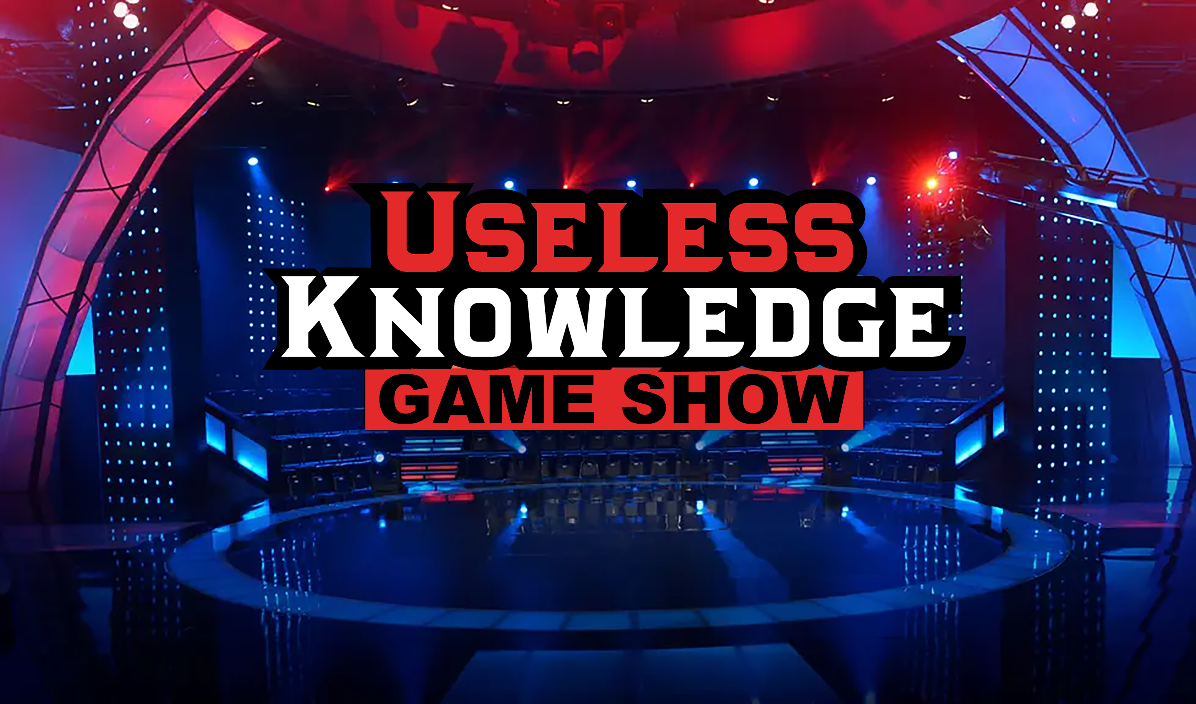 Useless Knowledge Game Show